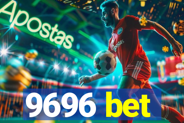 9696 bet